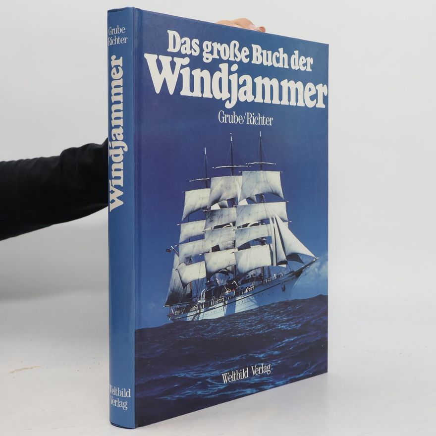 Frank Grube Das große Buch der Windjammer