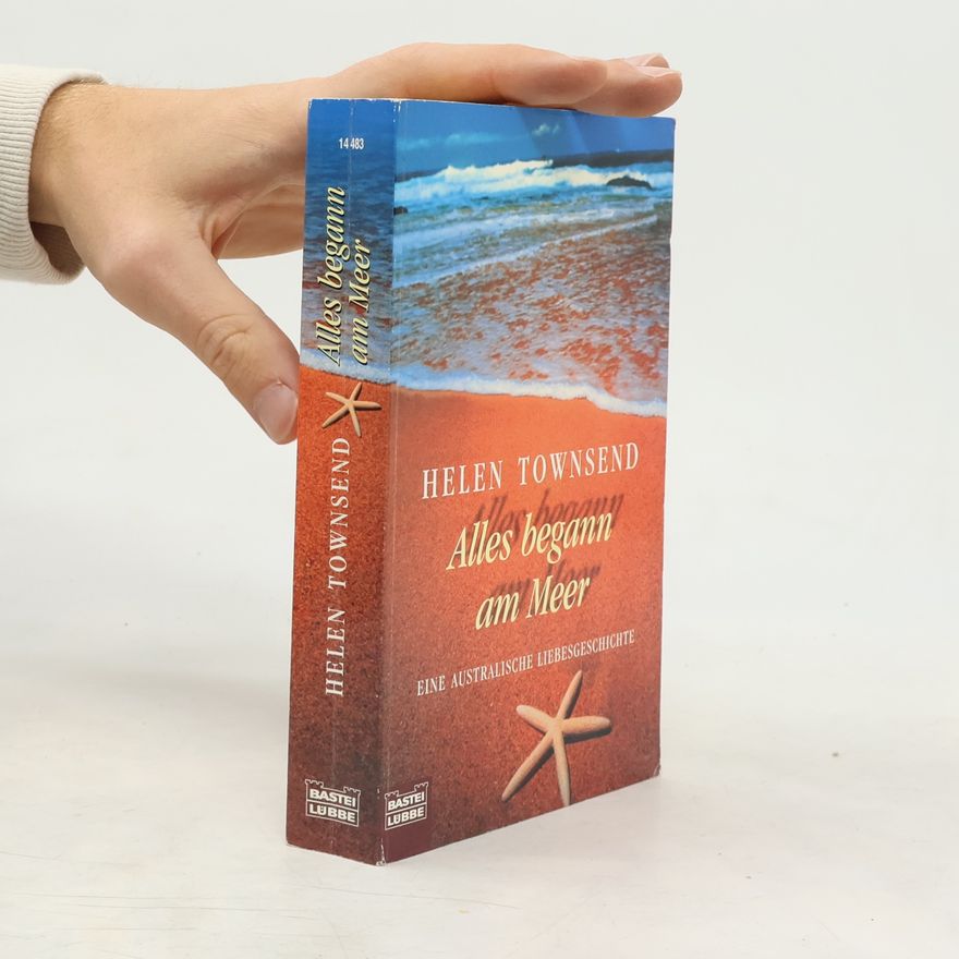 Helen Townsend Alles begann am Meer
