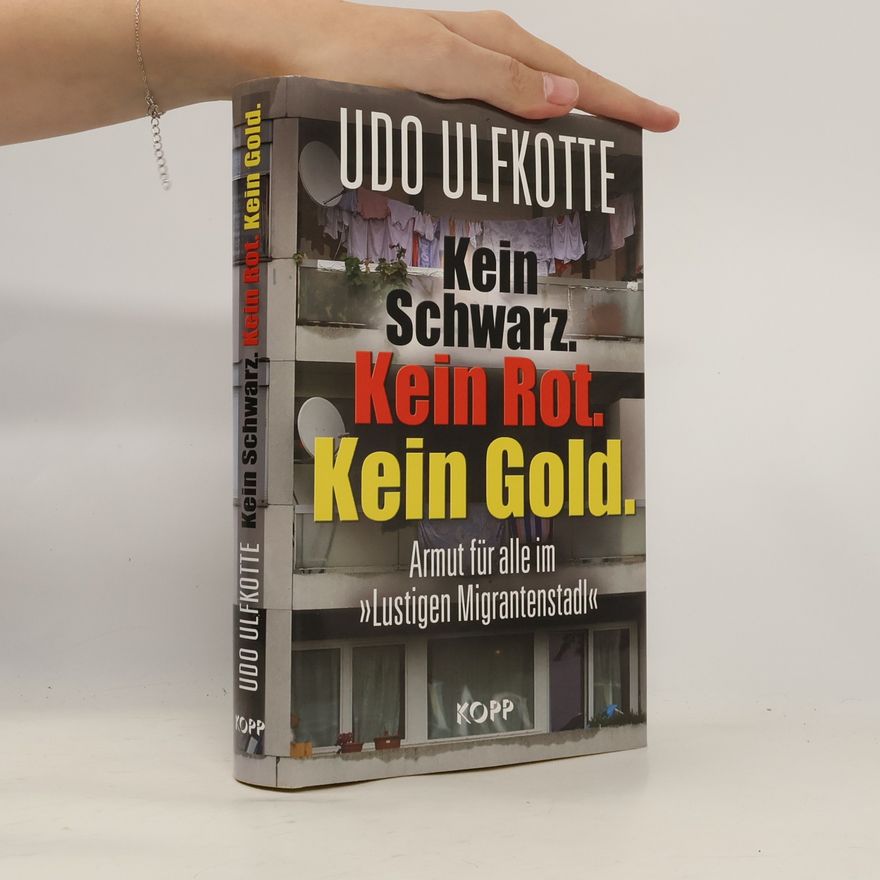 Udo Ulfkotte Kein Schwarz - kein Rot - kein Gold