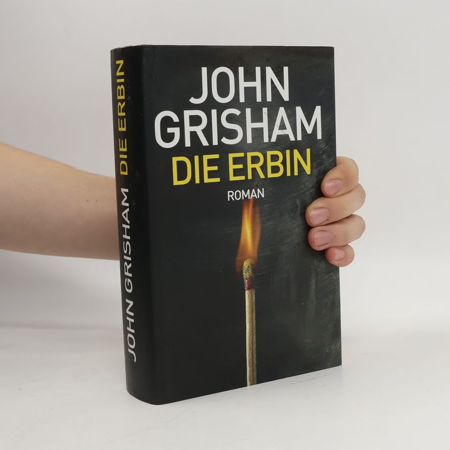 John Grisham Die Erbin