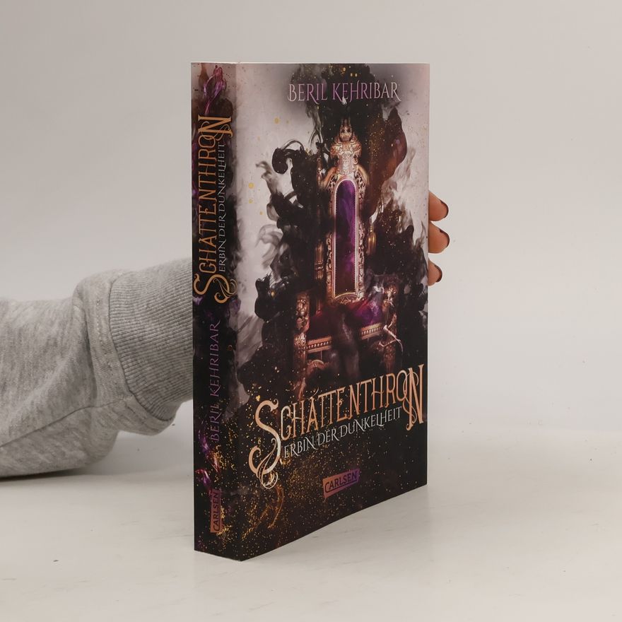 Beril Kehribar Schattenthron 1: Erbin der Dunkelheit