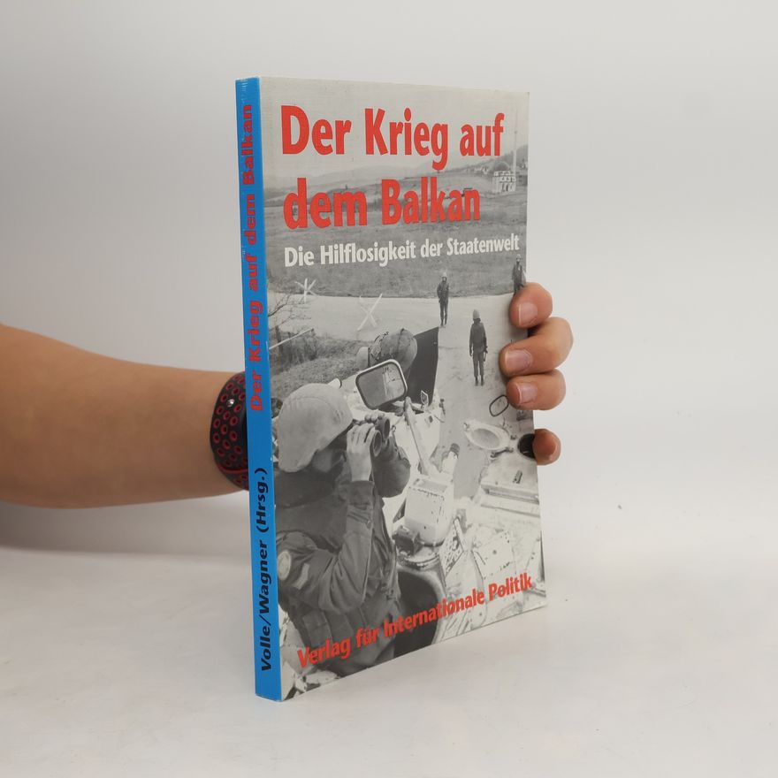 Angelika Volle Der Krieg auf dem Balkan