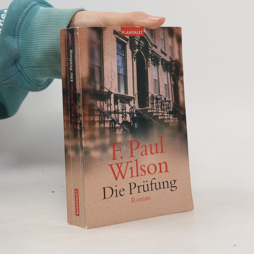 F. Paul Wilson Die Prüfung