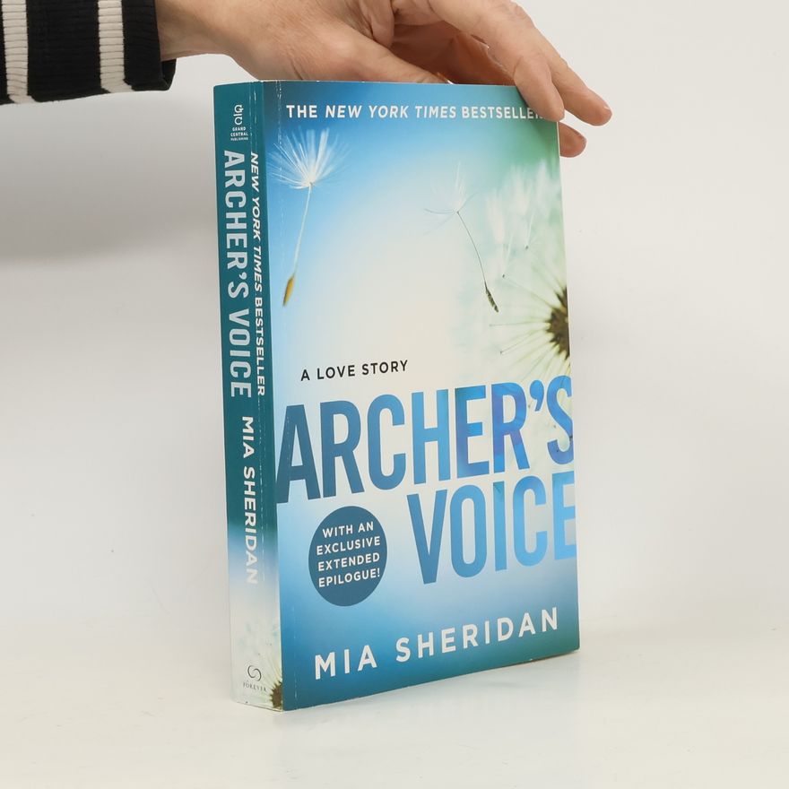 Mia Sheridan Archer's Voice