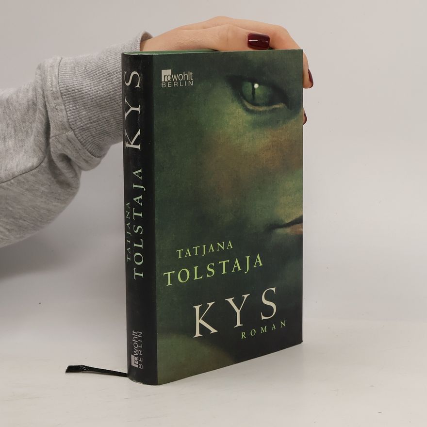 Tatʹjana Nikitična Tolstaja Kys