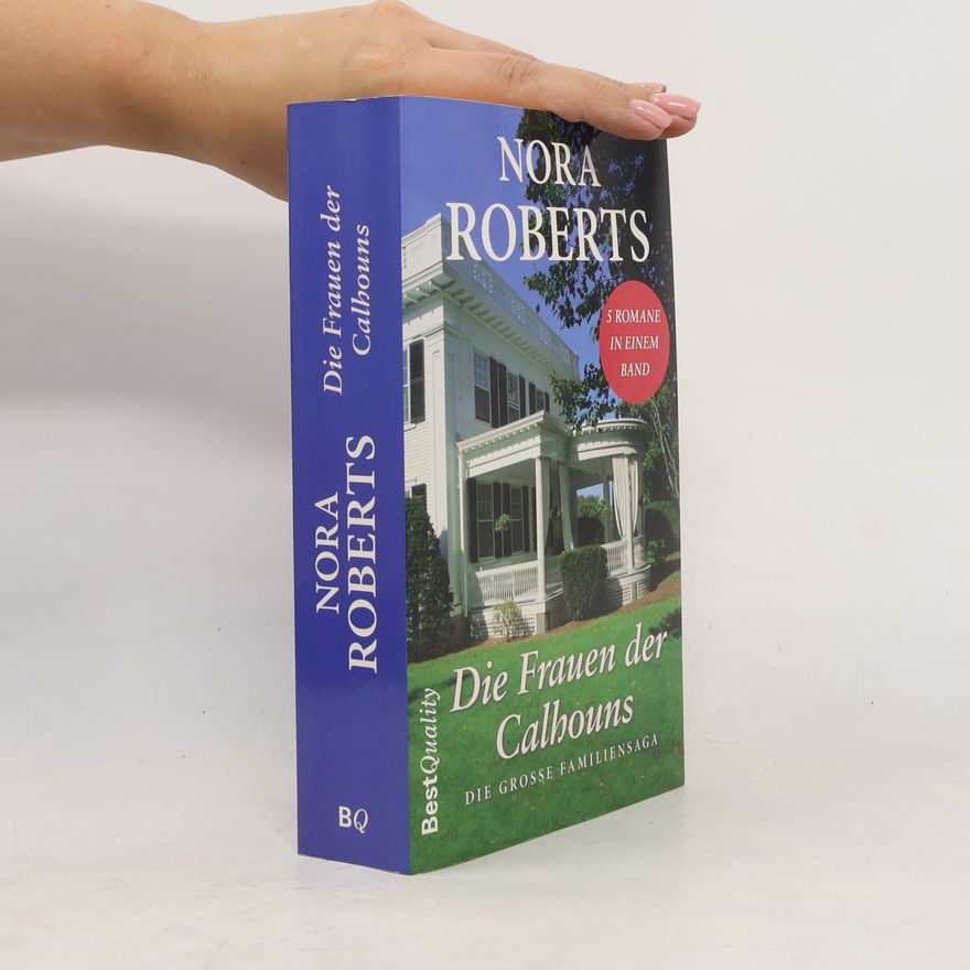 Nora Roberts Die Frauen der Calbouns