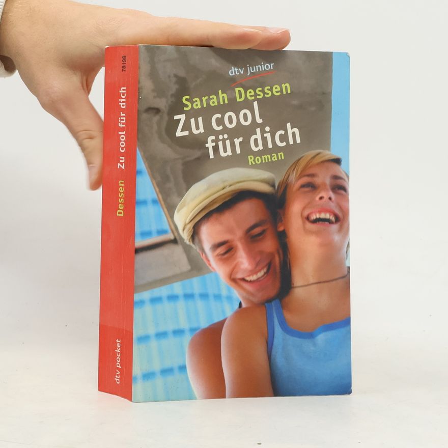 Sarah Dessen Zu cool für dich