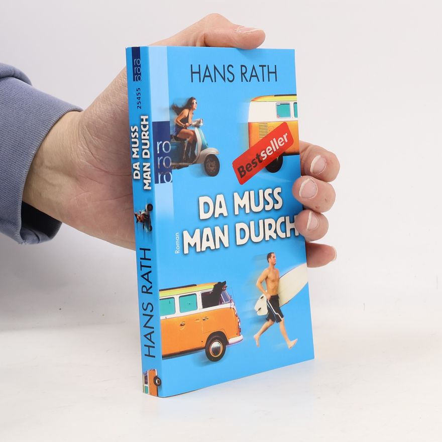 Hans Rath Da muss man durch