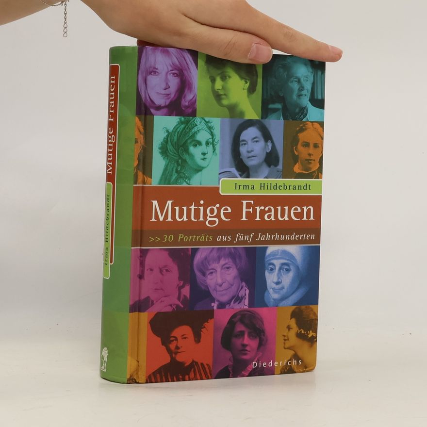 Irma Hildebrandt Mutige Frauen