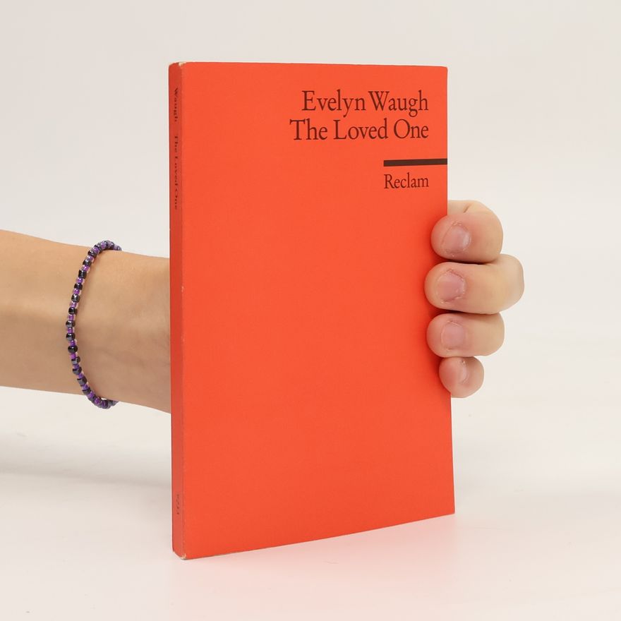 Evelyn Waugh The Loved One