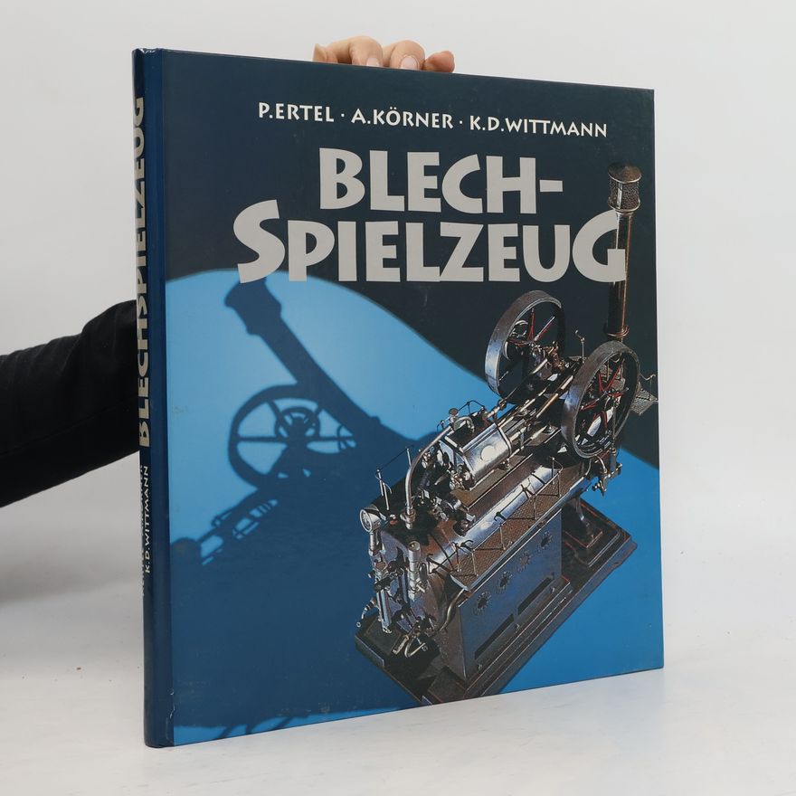K.-D. Wittmann Blechspielzeug