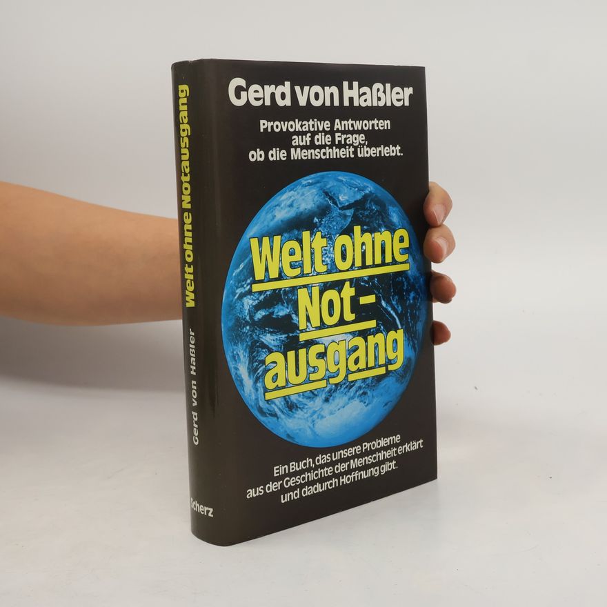 Gerd von Haβler Welt ohne Notausgang