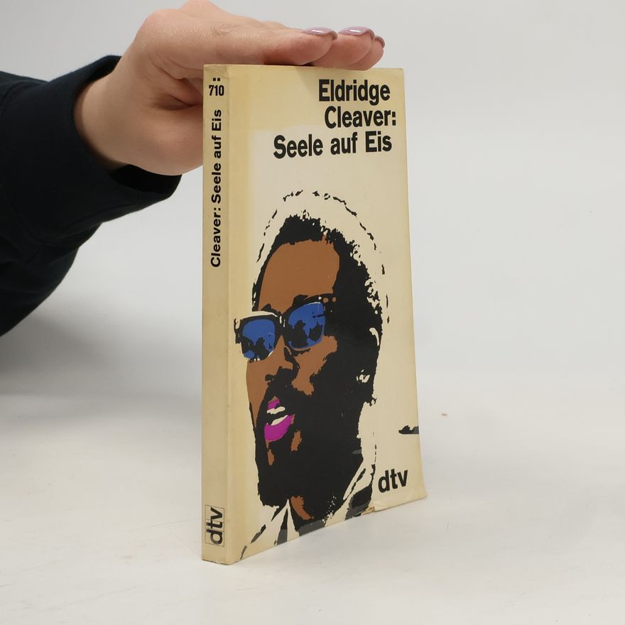 Eldridge Cleaver Seele auf Eis