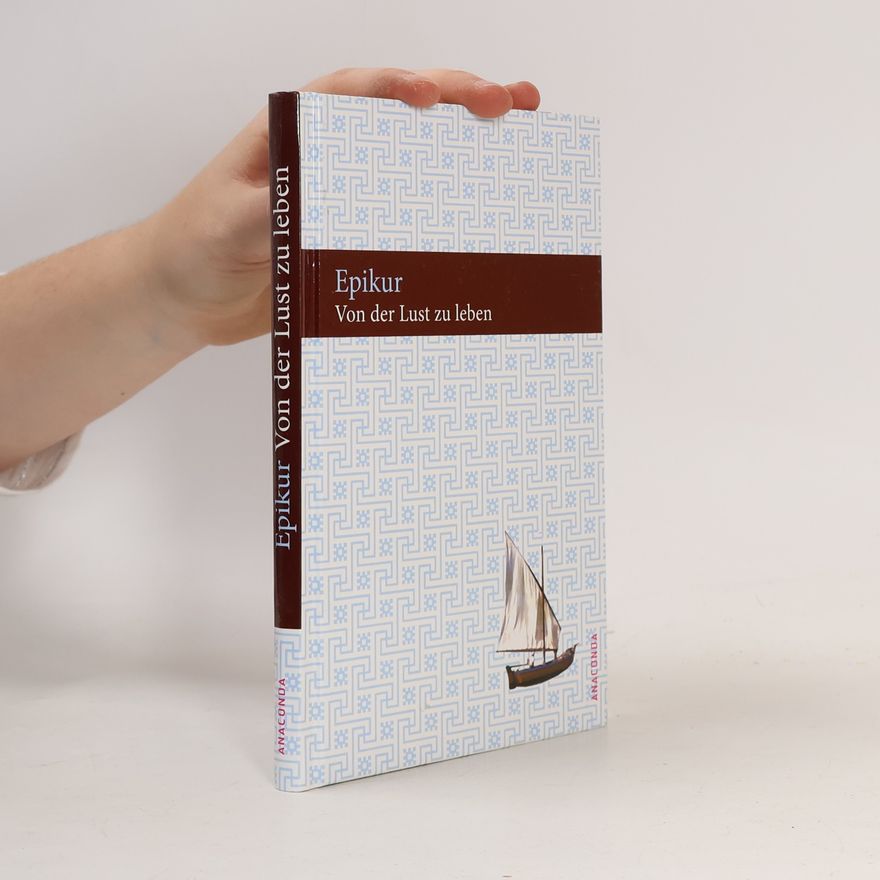 Epikúros Von der Lust zu leben