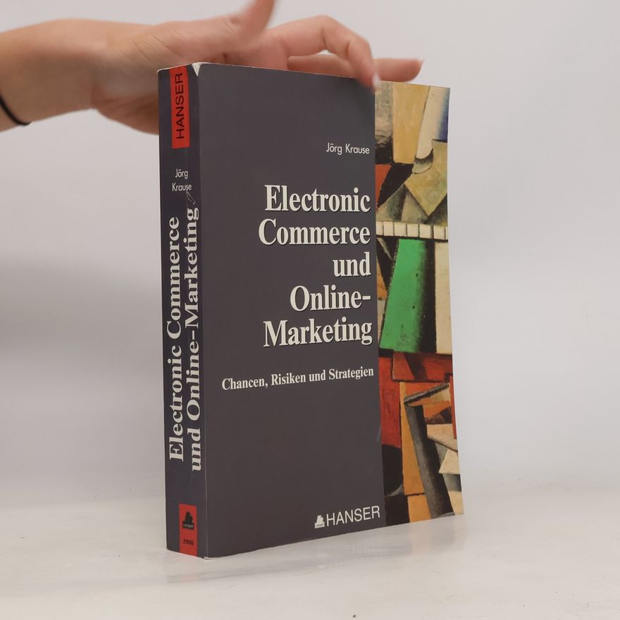 Autorenkollektiv Electronic Commerce und Online-Marketing