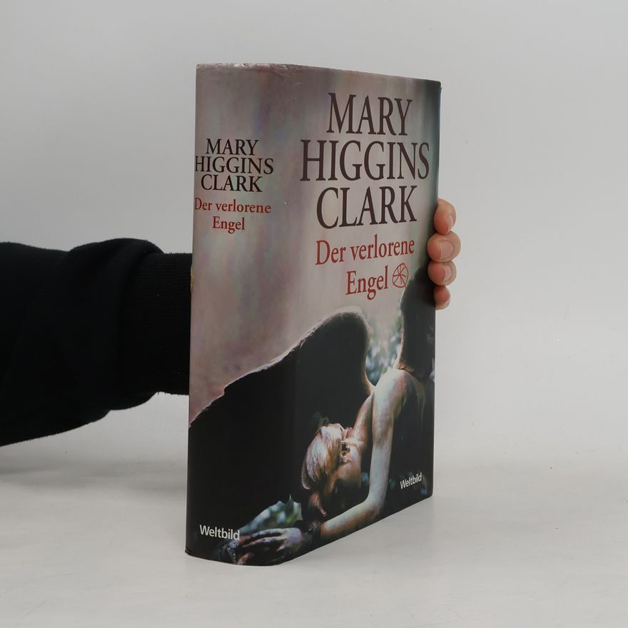 Mary Higgins Clark Der verlorene Engel