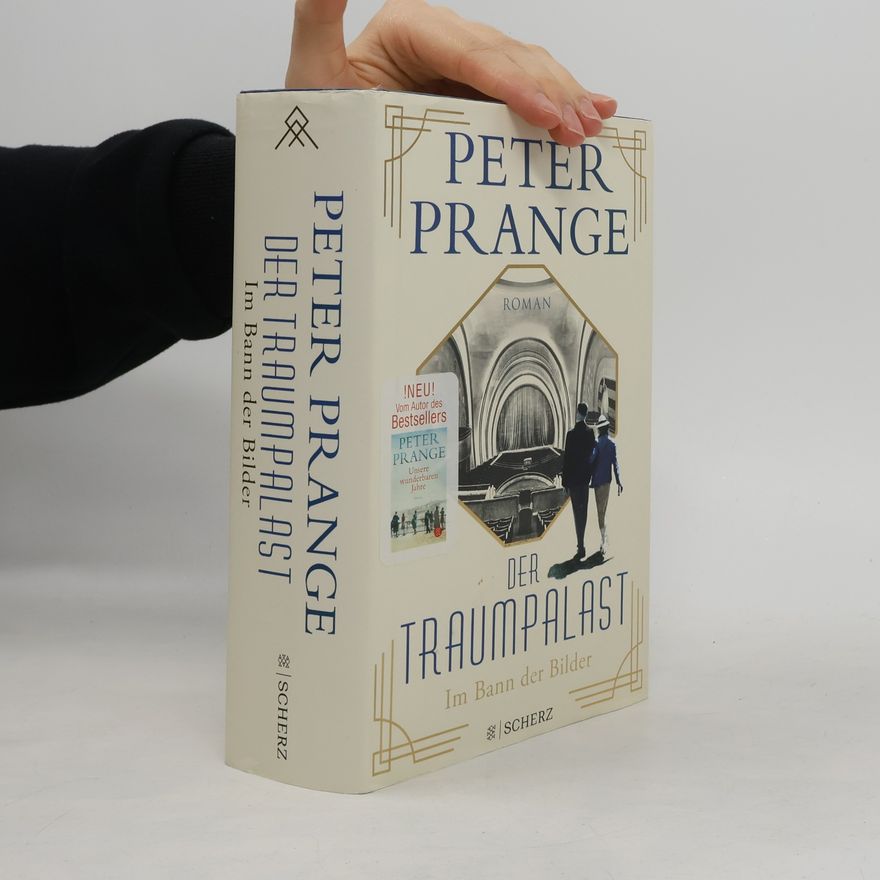 Peter Prange Der Traumpalast