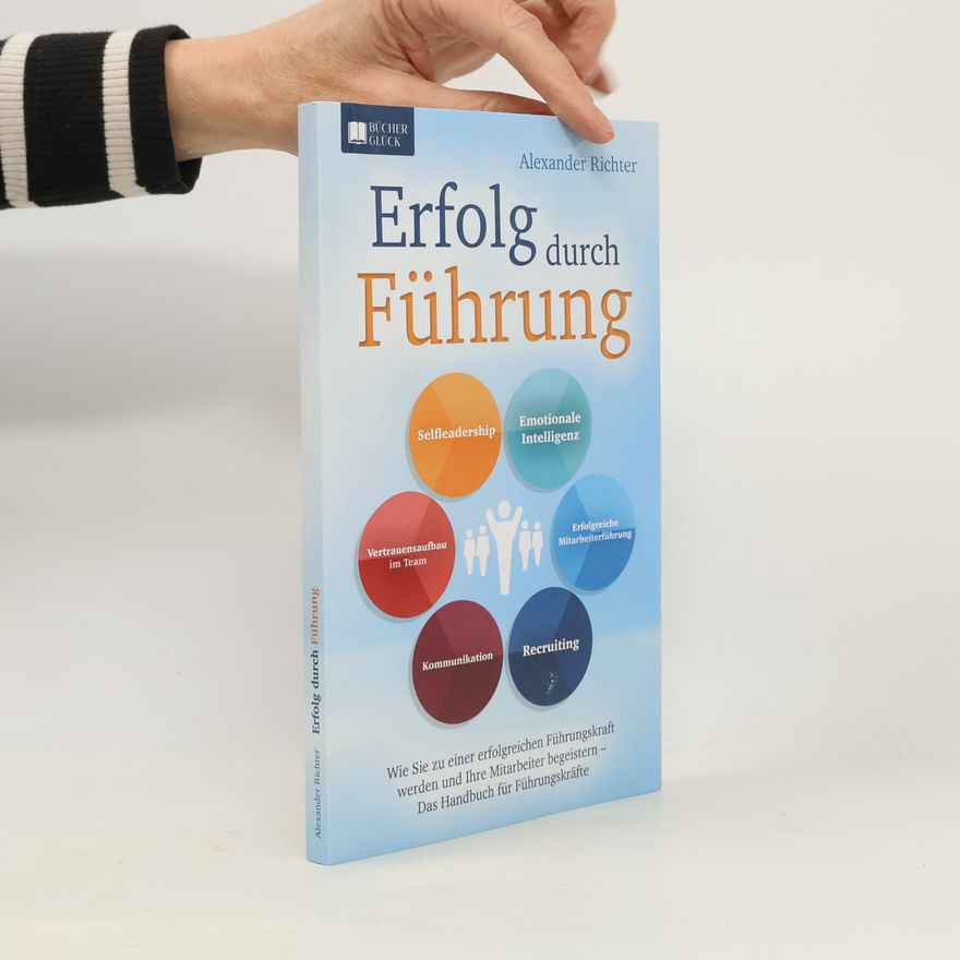 Alexander Richter Erfolg durch Führung