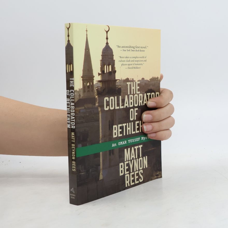 Matt Rees The Collaborator of Bethlehem