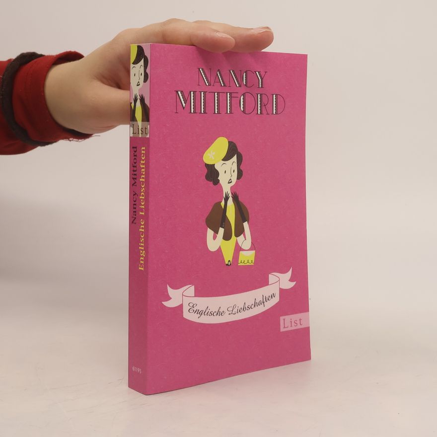 Nancy Mitford Englische Liebschaften