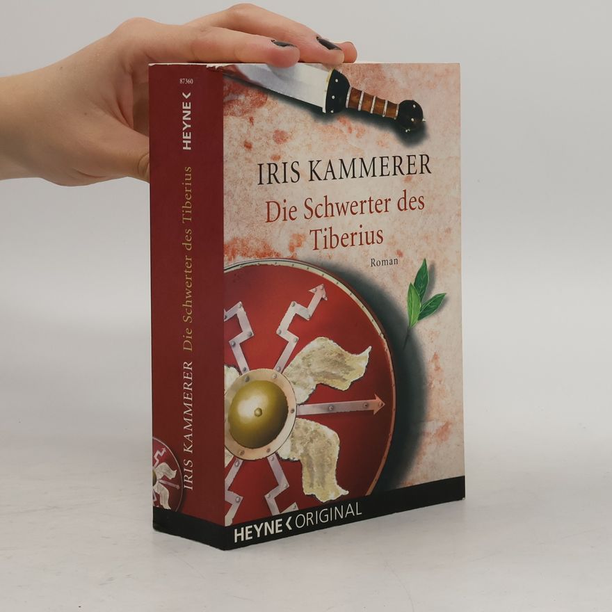 Iris Kammerer Die Schwerter des Tiberius