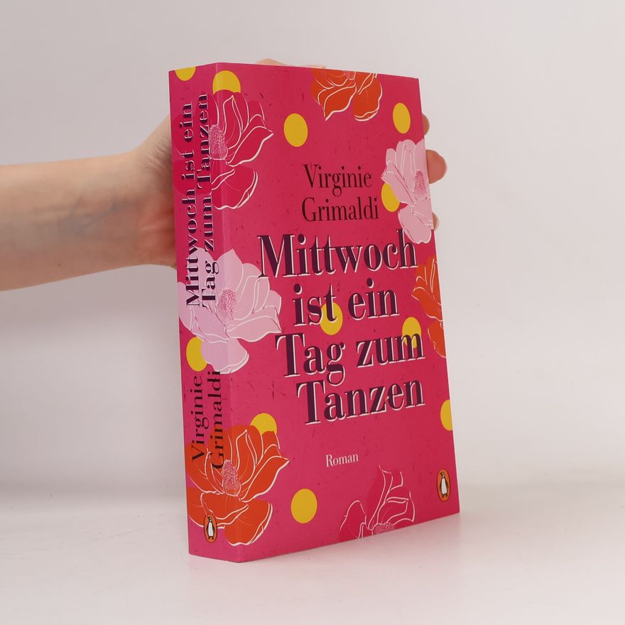 Virginie Grimaldi Mittwoch ist ein Tag zum Tanzen
