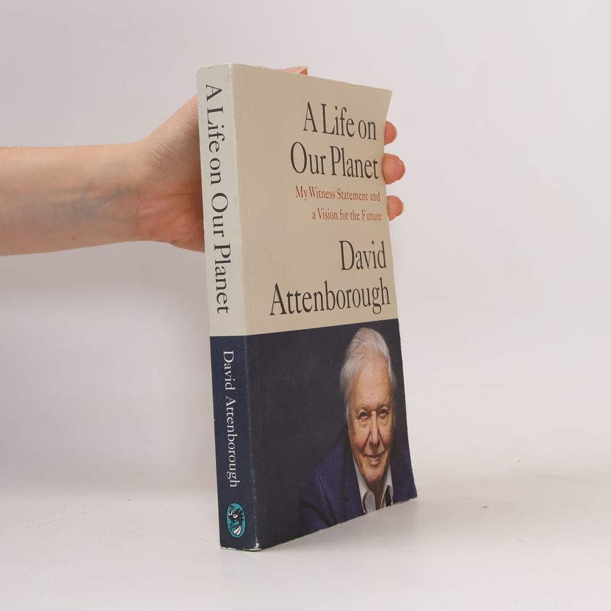David Attenborough A Life on Our Planet