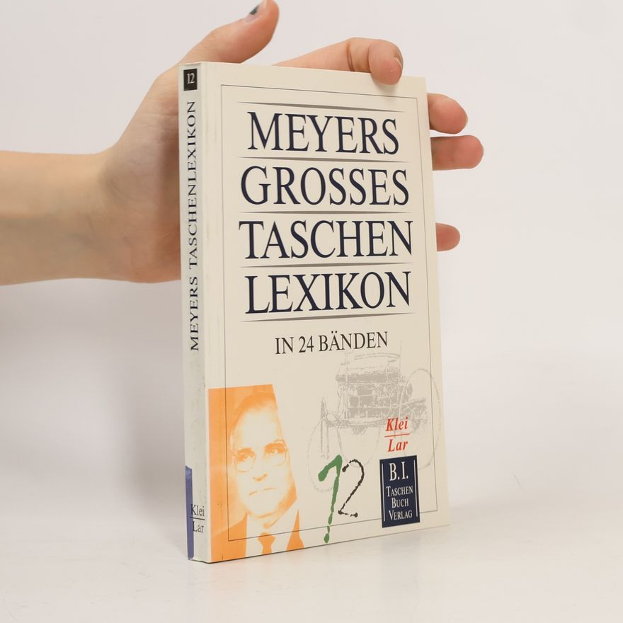 Ariane Braunbehrens Meyers grosses Taschenlexikon : in 24 Bänden. Bd. 12., Klei-Lar