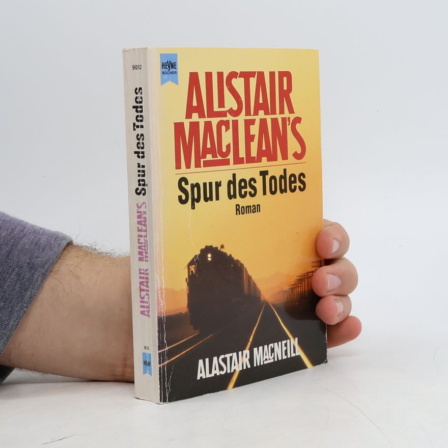 Alistair MacLean Alistair MacLean's Spur des Todes
