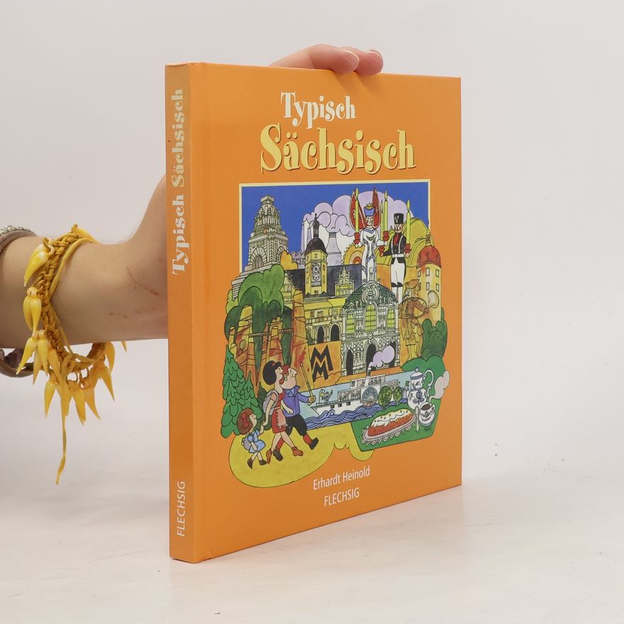 Ehrhardt Heinold Typisch sächsisch