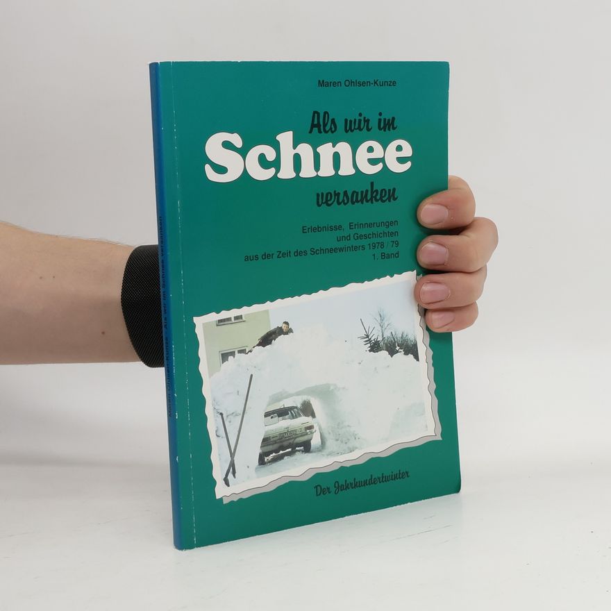 Maren Ohlsen Als wir im Schnee versanken