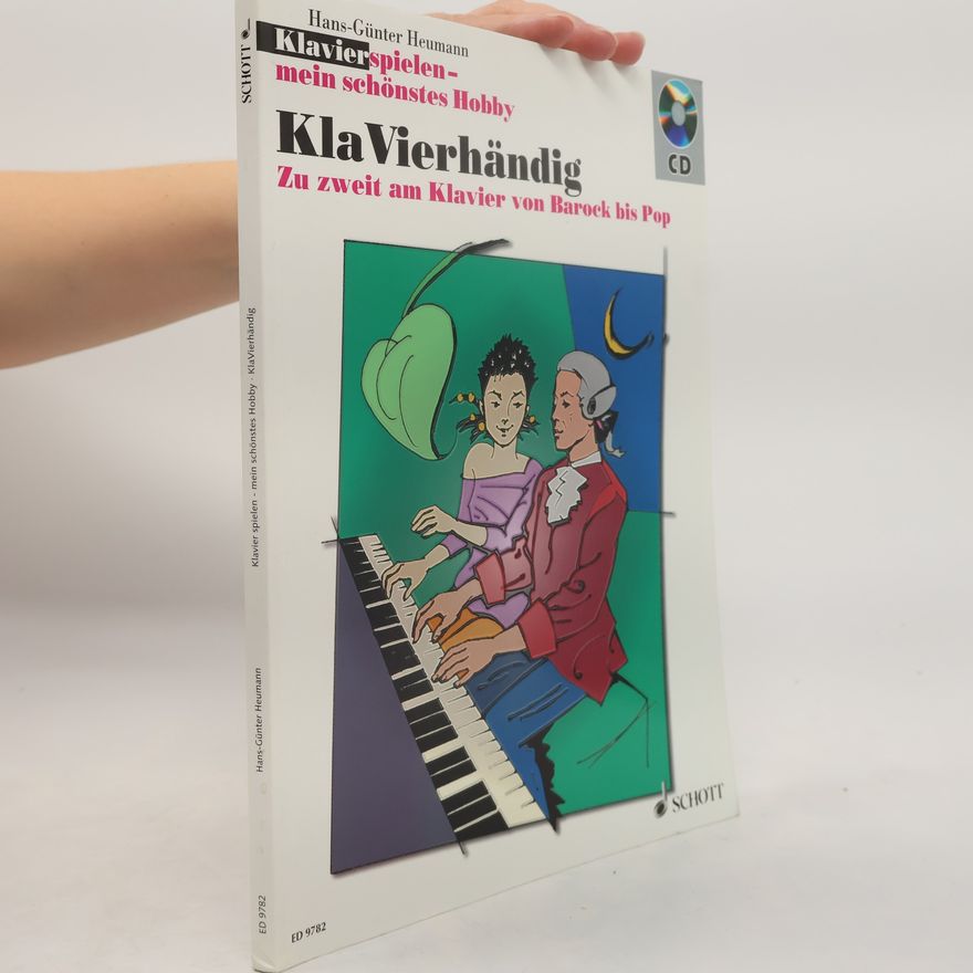 Hans-Günter Heumann Klavier spielen - Mein schönstes Hobby: Vierhändig