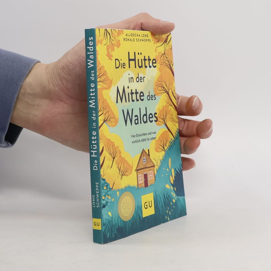 Ronald Schweppe Die Hütte in der Mitte des Waldes