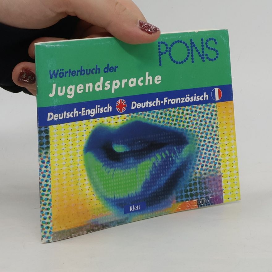 Collectif d'auteurs Wörterbuch der Jugendsprache. Deutsch-Englisch. Deutsch-Französisch
