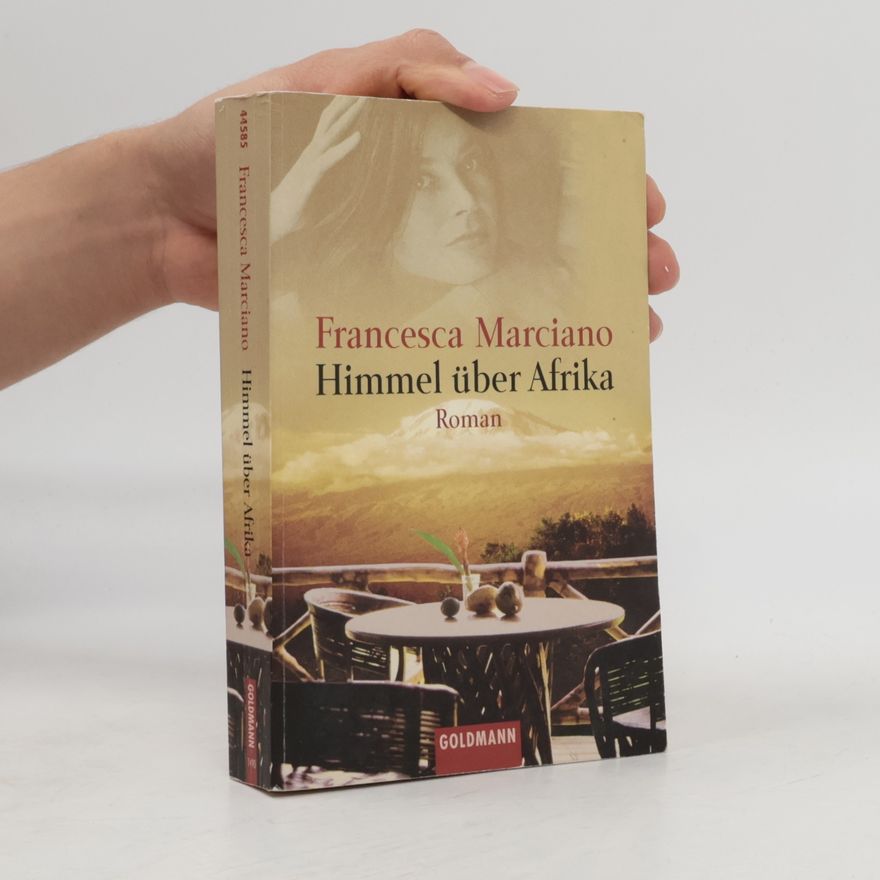 Francesca Marciano Himmel über Afrika