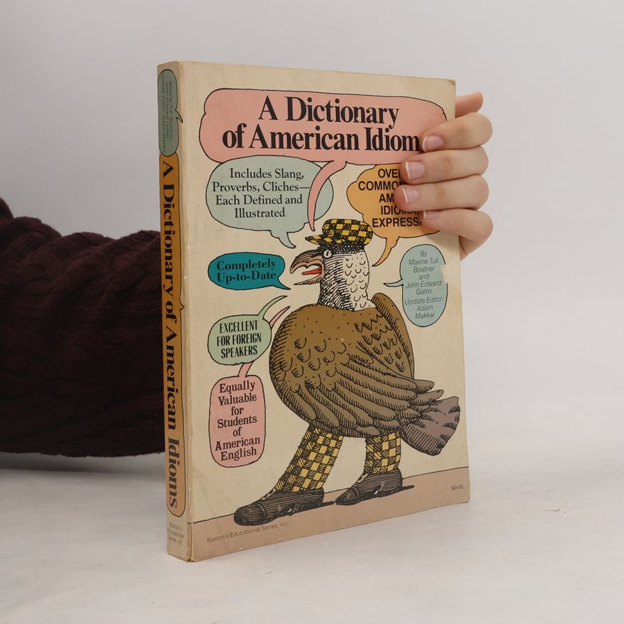Adam Makkai A Dictionary of American Idioms