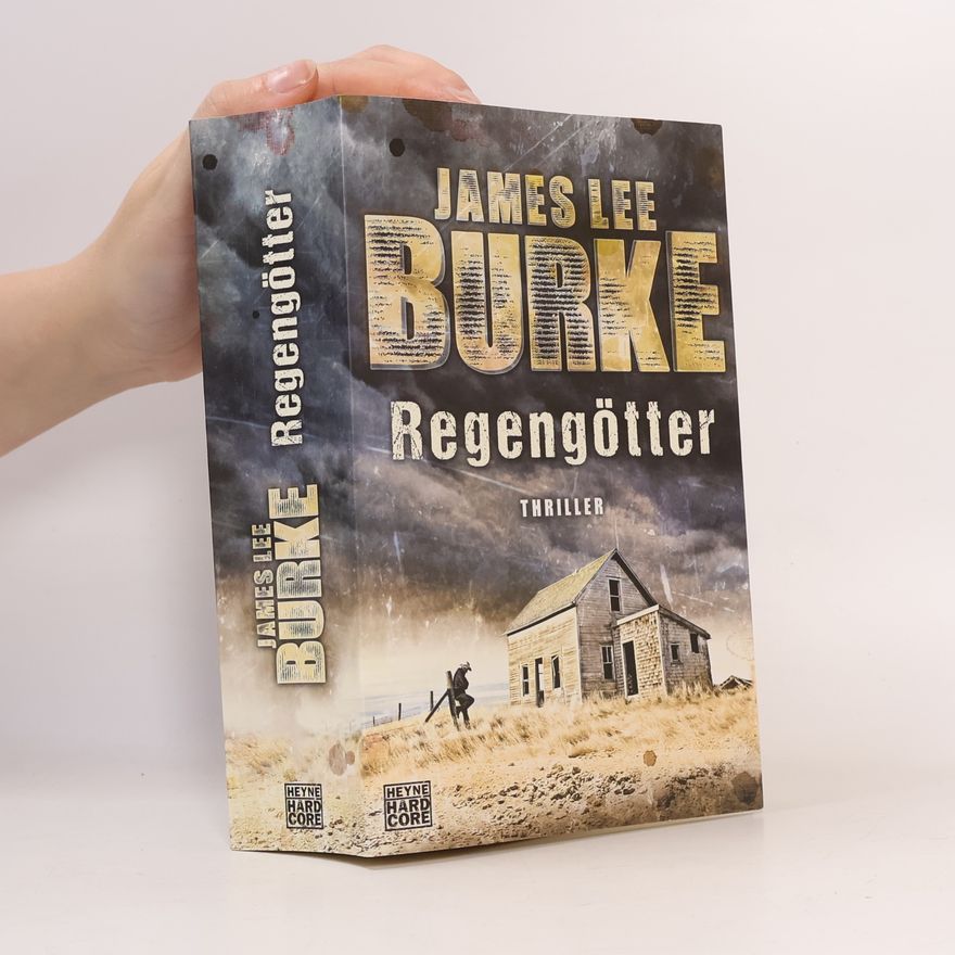James Lee Burke Regengötter