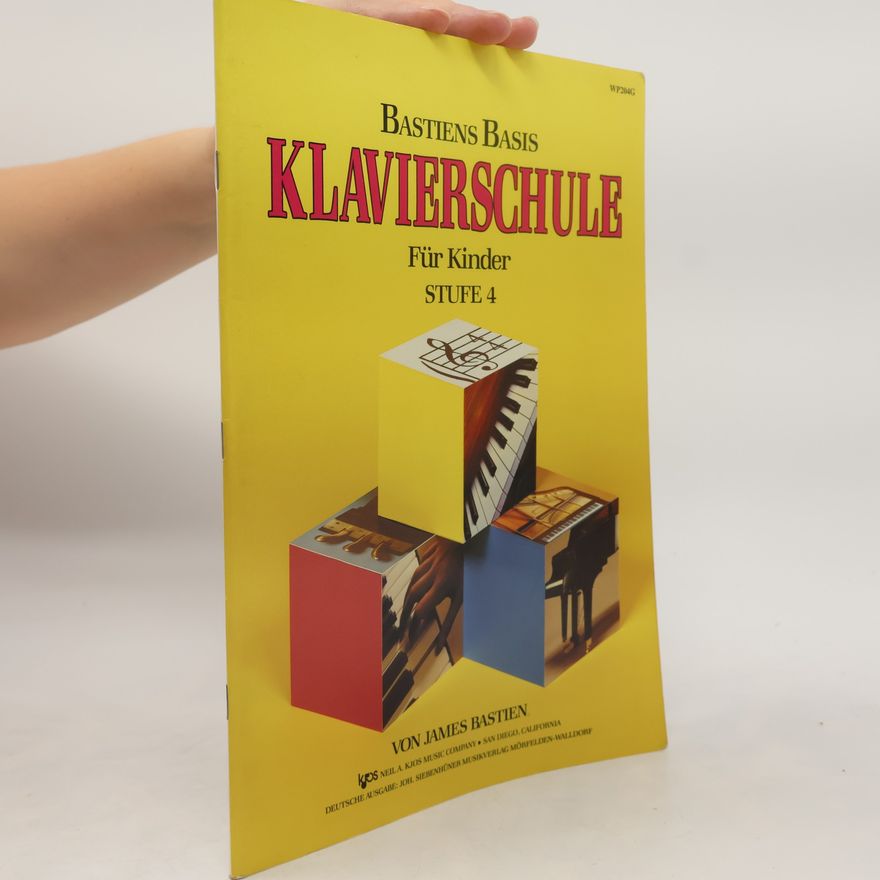 James Bastien Bastiens Basis Klavierschule Für Kinder 4