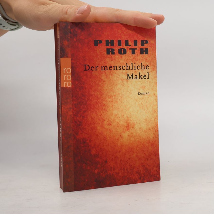 Philip Roth Der menschliche Makel