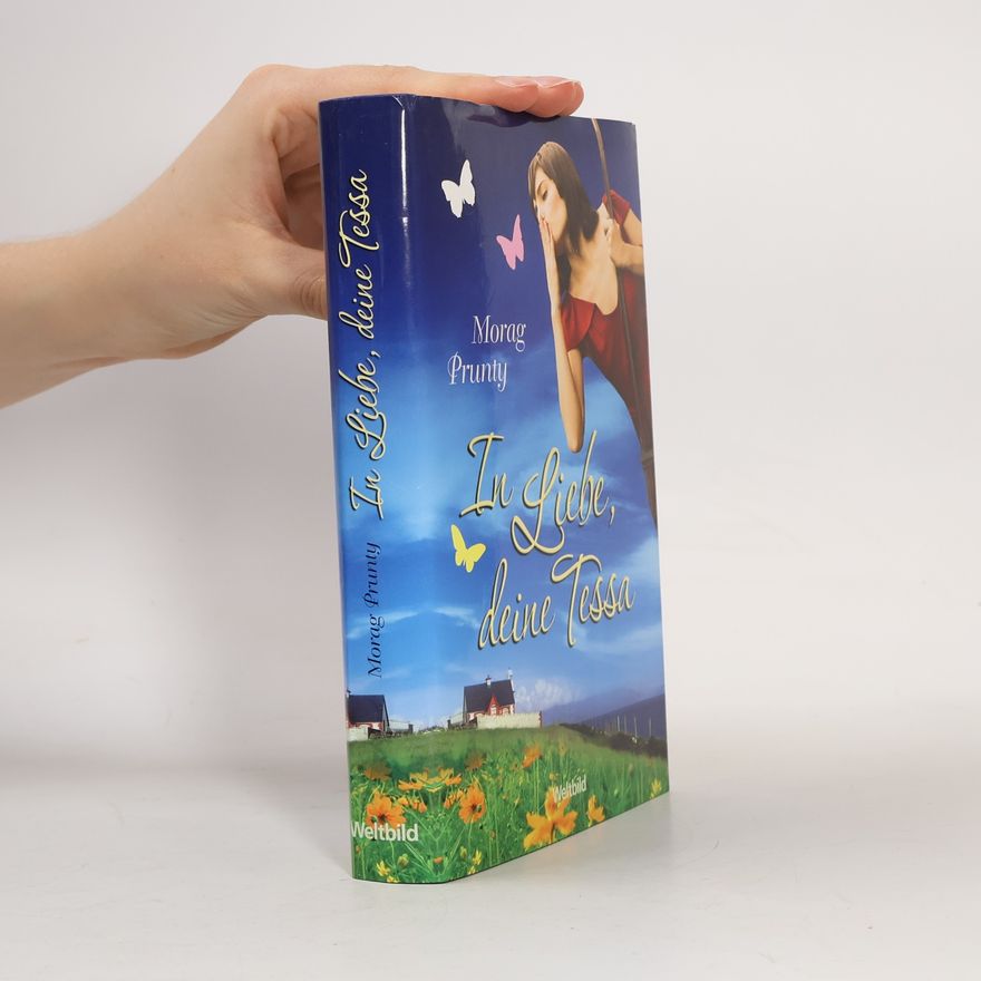 Morag Prunty In Liebe, deine Tessa
