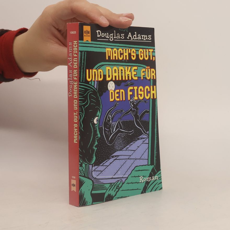 Douglas Adams Macht's gut, und danke für den Fisch