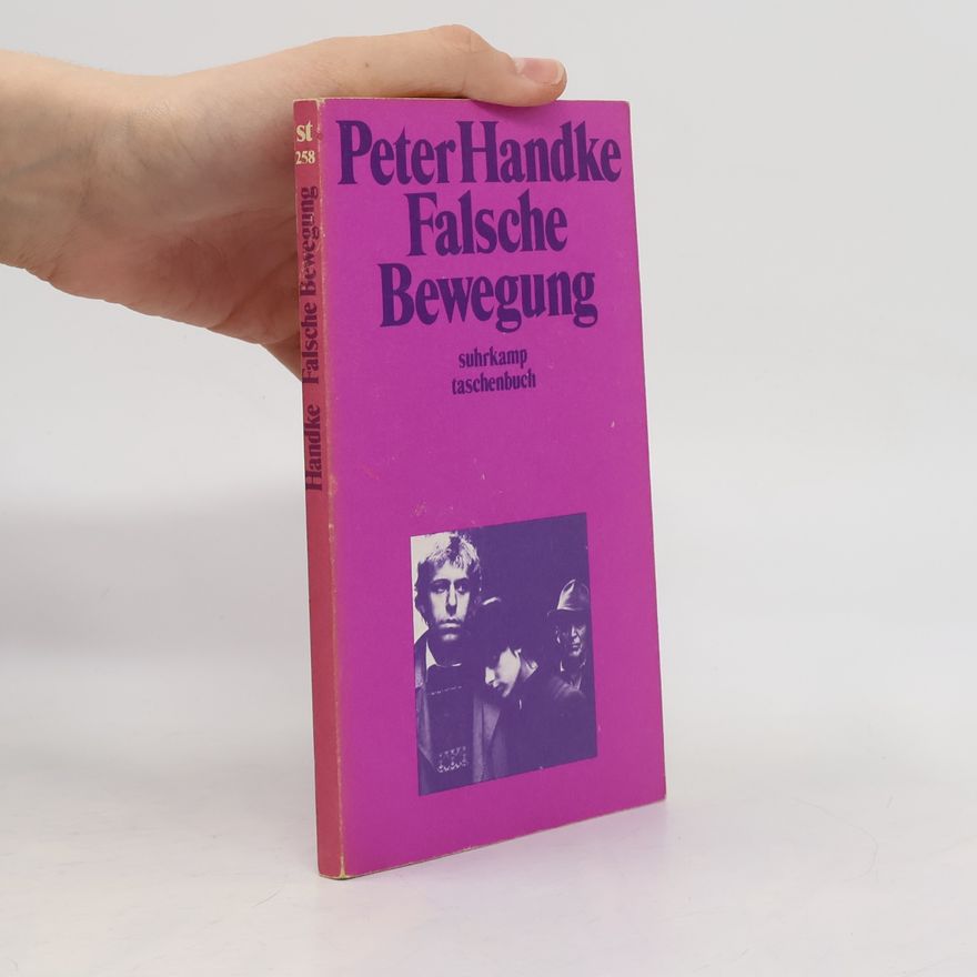 Peter Handke Falsche Bewegung
