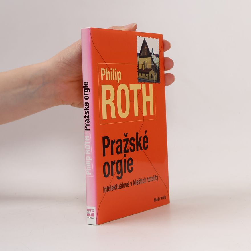 Philip Roth Pražské orgie