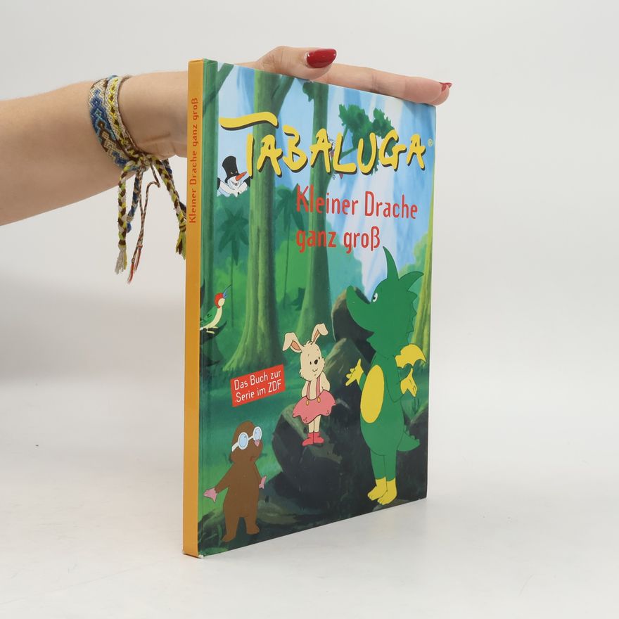 Various authors Tabaluga. Kleiner Drache ganz groß
