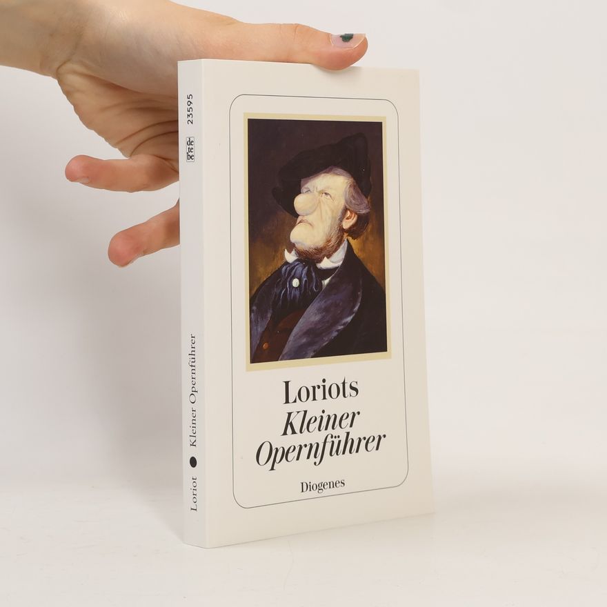 Loriot Loriots kleiner Opernführer