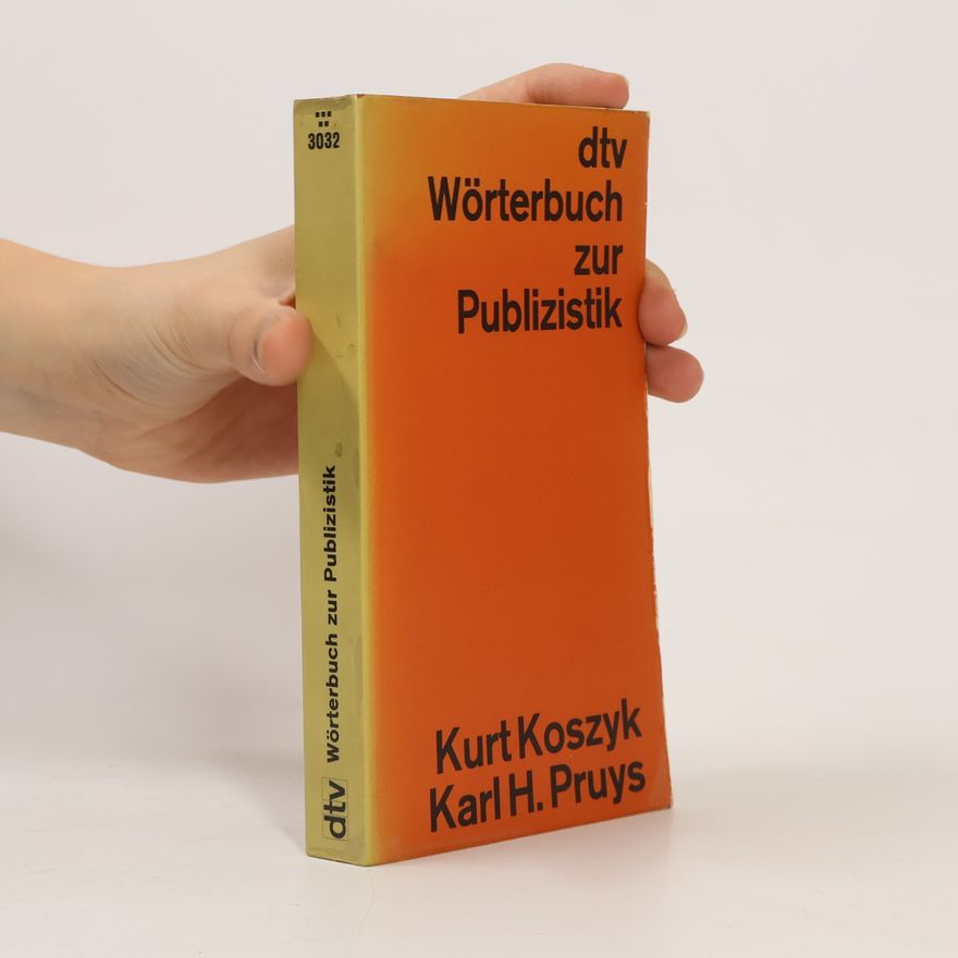 Kurt Koszyk Dtv-Wörterbuch zur Publizistik