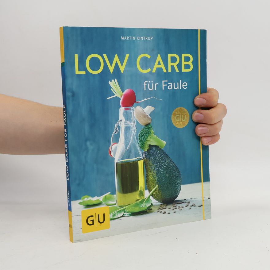 Martin Kintrup Low carb für Faule