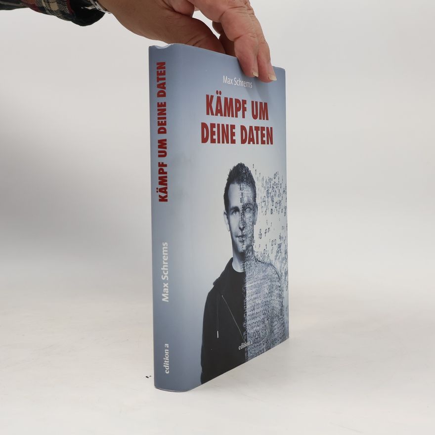 Max Schrems Kämpf um deine Daten
