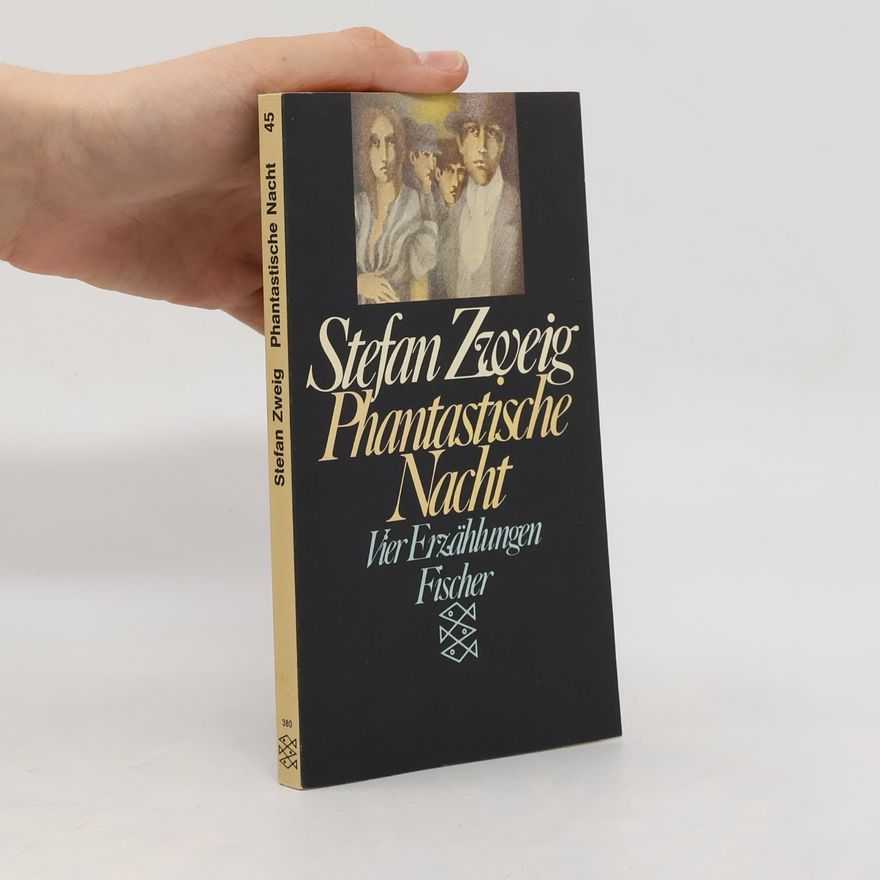 Stefan Zweig Phantastische Nacht