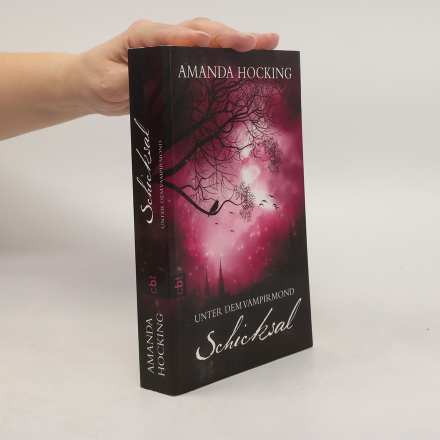 Amanda Hocking Unter dem Vampirmond - Schicksal